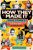 How They Made It: True Stories of How Music’s Biggest Stars Went from Start to Stardom!